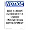 Signmission OSHA Notice, 7" Height, NOTICE This Station Is Currently Sign, 7" X 5", Portrait OS-NS-D-57-V-16715 - alternate 1